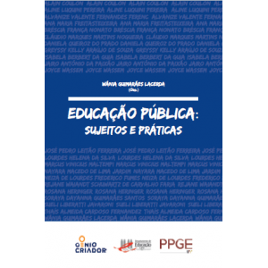 Educação Pública: Sujeitos e práticas