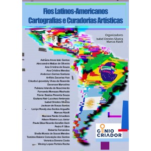 Fios Latino-americanos – Cartografias e Curadorias Artísticas