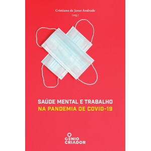 Saúde Mental e Trabalho na Pandemia